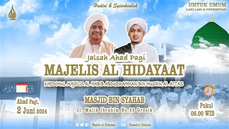 Live Jalsah Ahad Pagi Majelis Al Hidayaat Kajian Tasawuf