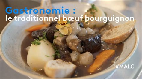 Gastronomie Le Traditionnel B Uf Bourguignon Youtube