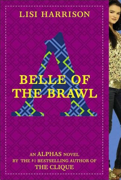 Belle Of The Brawl Alphas Series 3 By Lisi Harrison Paperback