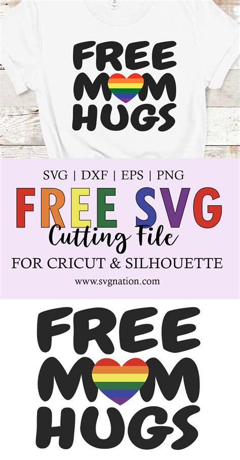 Free Mom Hugs Svgfree Mom Hugs Shirt Svgbest Pride Svg Files Free