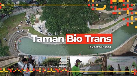 Taman Bio Trans YouTube