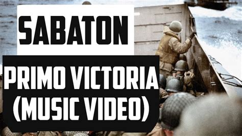 Sabaton Primo Victoria Music Video YouTube