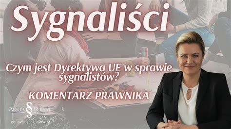 Sygnali Ci Czym Jest Dyrektywa Ue W Sprawie Sygnalist W Ustawa O