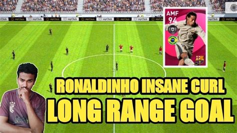 Ronaldinho Insane Curl Long Range Goal In Efootball YouTube