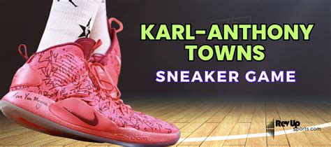 What basketball shoes does Karl-Anthony Towns wear? | | RevUp Sports