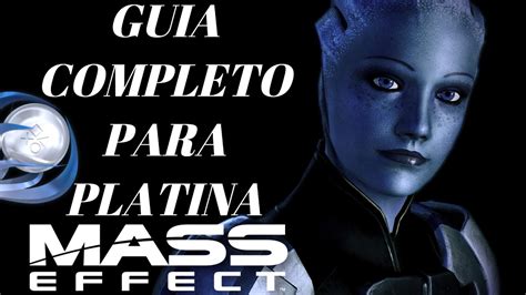 GUIA COMPLETO DA PLATINA DETONADO 100 MASS EFFECT LEGENDARY EDITION