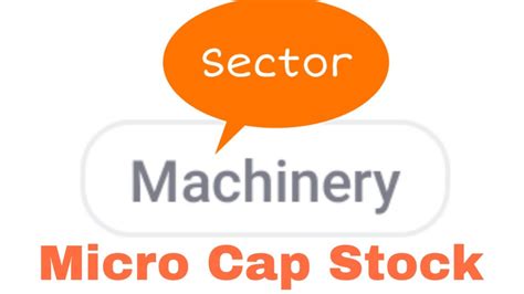 Micro Cap Stock Machinery Sector Fundamentally Strong Company YouTube