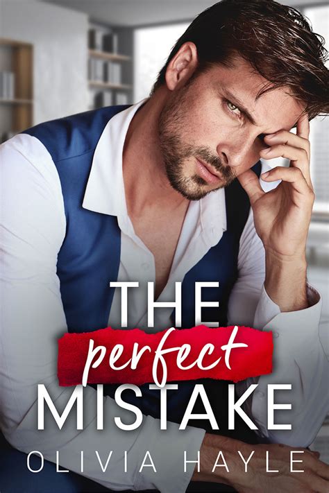 The Perfect Mistake - Olivia Hayle