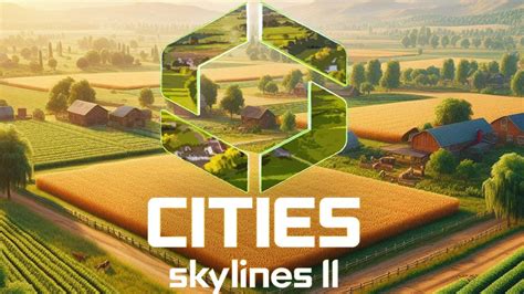 Mehr Landwirtschaft Als N Tig Cities Skylines Ii Let S Play