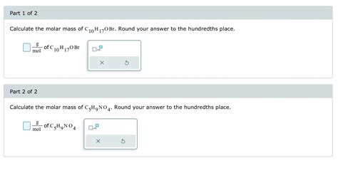 Solved Part Of Calculate The Molar Mass Of C H Obr Chegg