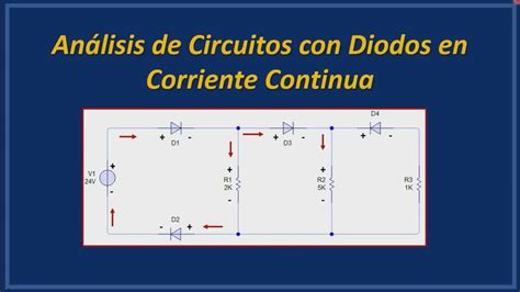 ANALISIS DE CIRCUITOS CON DIODOS EN CORRIENTE CONTINUA YouTube