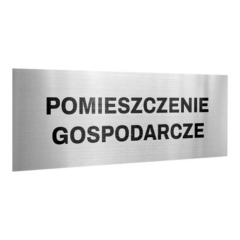 Tabliczka Na Drzwi Napis Pomieszczenie Gospodarcze Cena Opinie