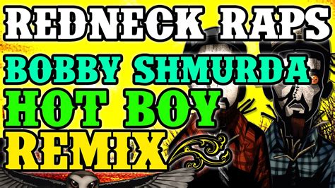 Redneck Souljers Bobby Shmurda Hot Boy Remix YouTube