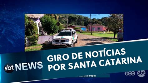 Giro de notícias por Santa Catarina SBT News 04 05 20 YouTube