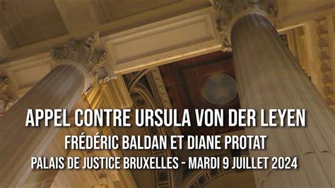 Appel Contre Ursula Von Der Leyen Fr D Ric Baldan Et Diane Protat