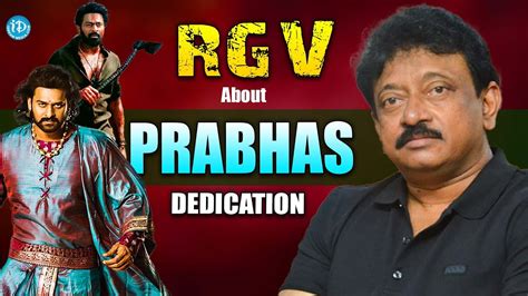 Rgv Superb Comments Prabhas Ram Gopal Varma In Kalki Nag Ashwin