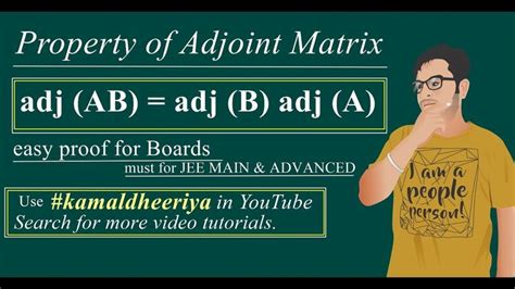 Properties of Adjoint Matrix | Proof of adj (AB) = adj (B) adj (A ...