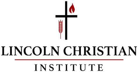 About Us — Lincoln Christian Institute