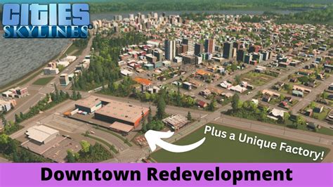 Downtown Redevelopment Oracle Valley Cities Skylines Let S Play