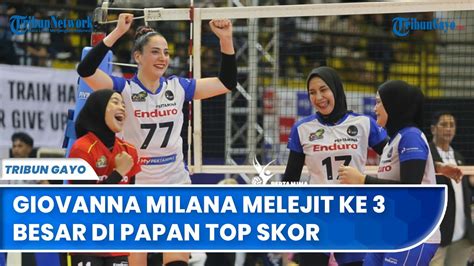 Giovanna Milana Melejit Ke Besar Di Proliga Putri Youtube