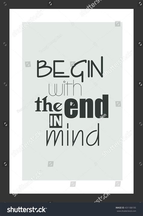 Life Quote Inspirational Quote Begin End Stock Vector 431188195 ...