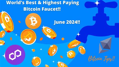 World S Highest Paying Bitcoin Faucet For June 2024 YouTube