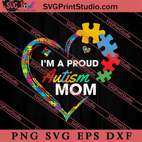 Im A Proud Autism Mom Svg Autism Awareness Svg