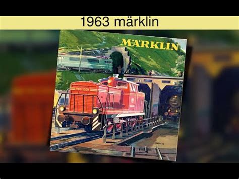 MÄRKLIN Catalog 1963 A Journey Through Classic Model Trains EN YouTube