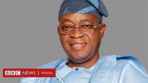 Osun Election Tribunal Tribunal Sack Ademola Adeleke Declare Gboyega Oyetola As Di Rightful