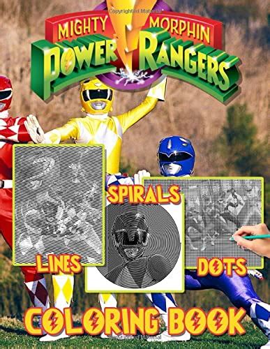 Mighty Morphin Power Rangers Dots Lines Spirals Coloring Book Mighty