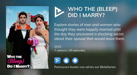 Regarder Who The (Bleep) Did I Marry? streaming