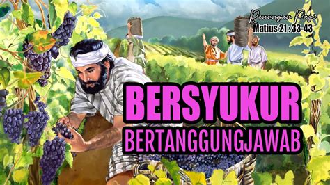 Renungan Pagi Perumpamaan Tentang Penggarap Penggarap Kebun Anggur