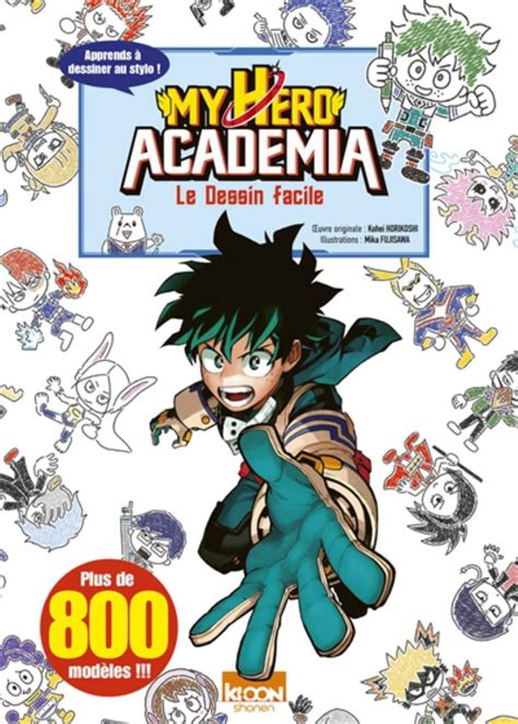 My Hero Academia Le Dessin Facile Horikoshi Kohei Ki Oon