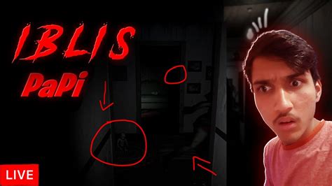 Iblis 2 This Is The SCARIEST Game I Ve Ever Played YouTube