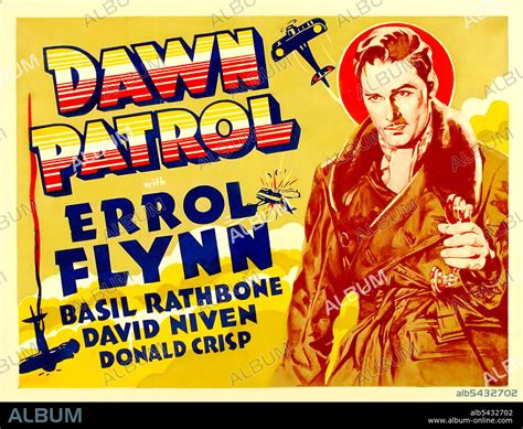 Errol Flynn In The Dawn Patrol 1938 Directed By Edmund Goulding