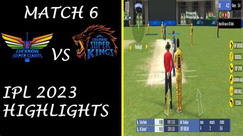 Ipl 2023 Match 6 Highlights Chennai Super Kings Vs Lucknow Super