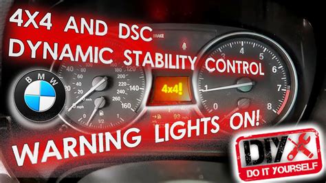 BMW 4x4 And DSC Dynamic Stability Control Warning Lights On YouTube