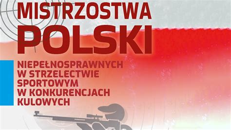 Mistrzostwa Polski niepełnosprawnych w strzelectwie sportowym w