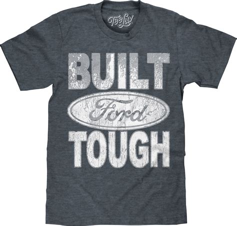 Built Ford Tough T Shirt