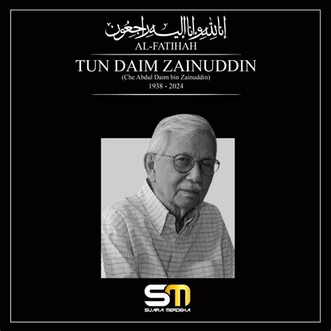 Tun Daim Meninggal Dunia Pada Usia 86 Tahun