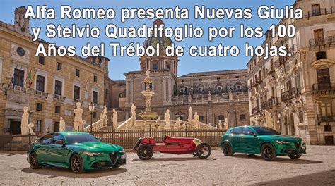 Alfa Romeo Celebrates 100 Years Of The Iconic Quadrifoglio By