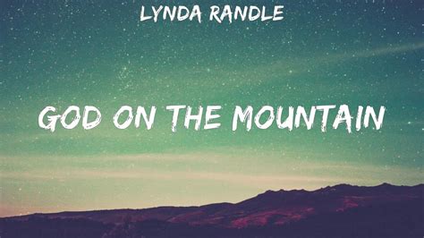 Lynda Randle God On The Mountain Lyrics Youtube