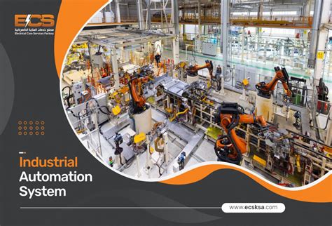 types benefits  challenges  industrial automation system ecsksa