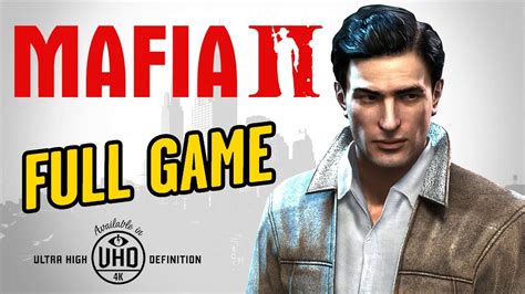 Mafia 2 Full Game Walkthrough In 4K YouTube