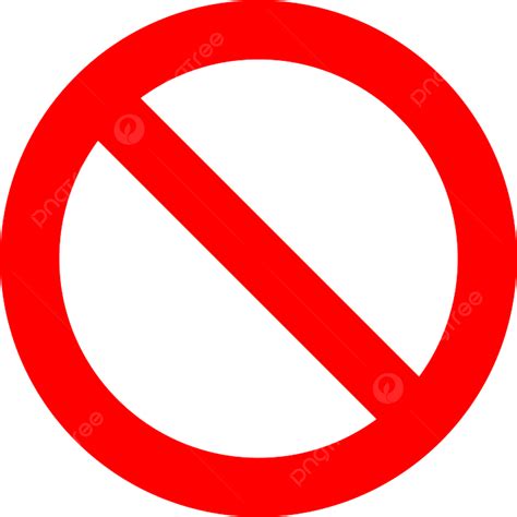 Forbidden Sign Prohibited Stop Ban Caution Png Transparent Image And