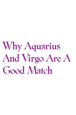 Presents Why Aquarius And Virgo Are A Good Match In 2020