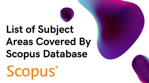 List Of Subject Areas Covered By Scopus Database Ilovephd