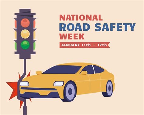 Premium Vector National Road Safety Week To January Every Year