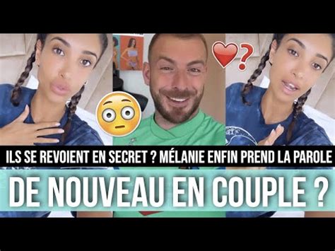 M Lanie De Nouveau En Couple Avec Julien Bert Elle S Exprime Pour La