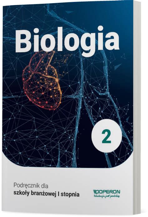 Biologia Podręcznik Klasa 2 Szkoła branżowa 1 stopnia Jakubik